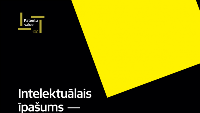 Pieslēdzies Patentu valdes tiešsaistes konferencei “Intelektuālais īpašums – vīzija bez ilūzijām”